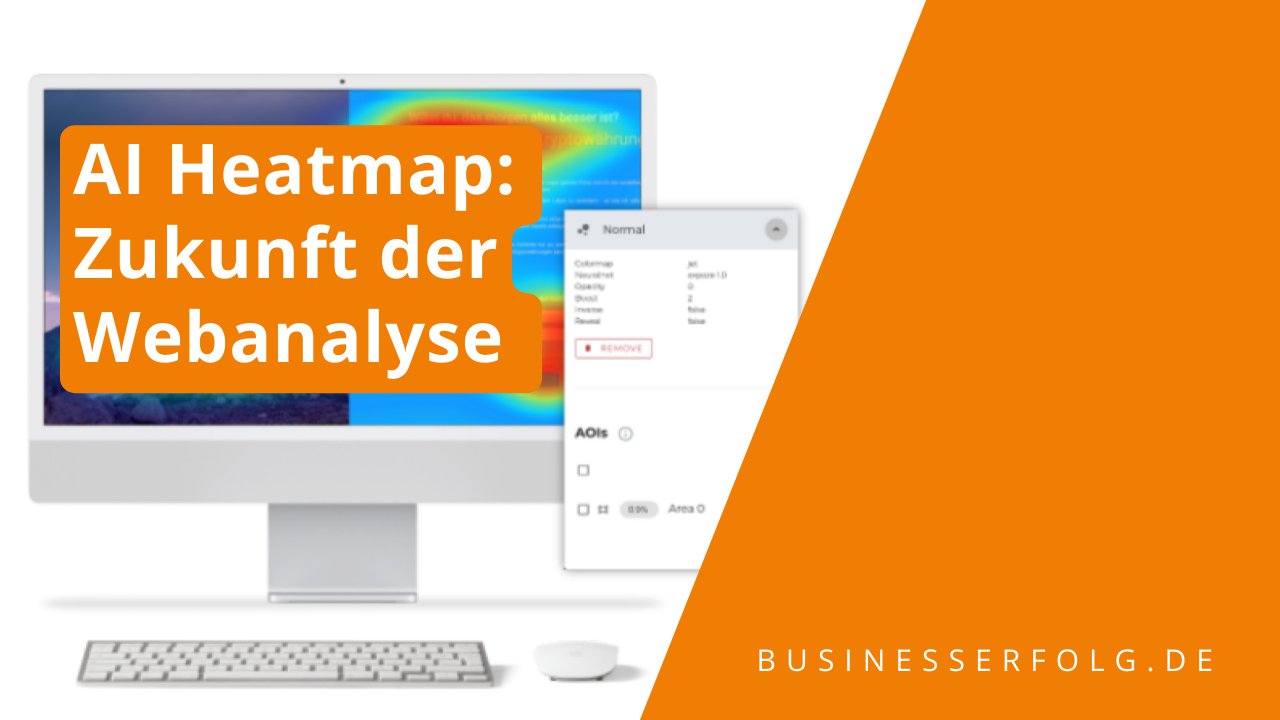 AI Heatmap – Die Zukunft der Webanalyse